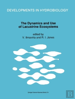Bertrand.pt - The Dynamics And Use Of Lacustrine Ecosystems