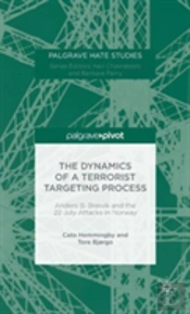 The Dynamics Of A Terrorist Targeting Process