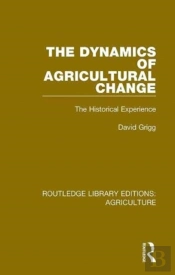 The Dynamics Of Agricultural Change