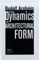 The Dynamics Of Architectural Form, 30th Anniversary Edition