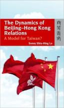 The Dynamics Of Beijing-Hong Kong Relations - A Model For Taiwan?