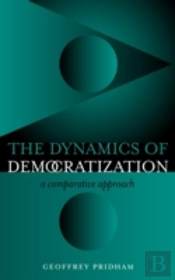The Dynamics Of Democratization