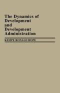 The Dynamics Of Development And Development Administration