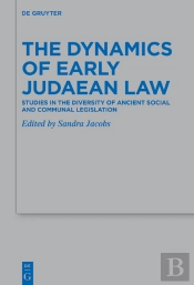 The Dynamics Of Early Judaean Law