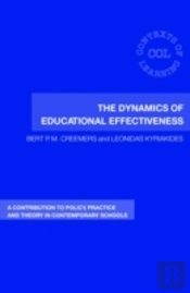 The Dynamics Of Educational Effectiveness