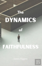 The Dynamics Of Faithfulness