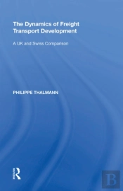The Dynamics Of Freight Transport Development