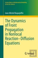 The Dynamics Of Front Propagation In Nonlocal Reactionâ€“Diffusion Equations
