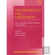 The Dynamics Of Full Employment