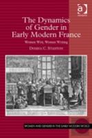 The Dynamics Of Gender In Early Modern France