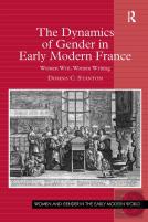 The Dynamics Of Gender In Early Modern France
