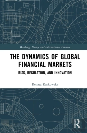 The Dynamics Of Global Financial Markets