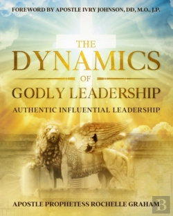 Bertrand.pt - The Dynamics Of Godly Leadership
