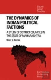 The Dynamics Of Indian Political Factions