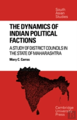 Bertrand.pt - The Dynamics Of Indian Political Factions