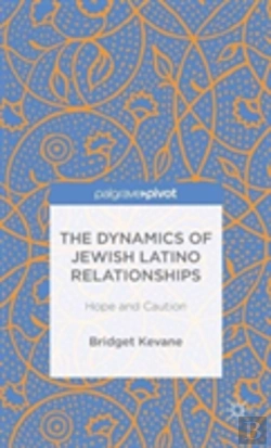 Bertrand.pt - The Dynamics Of Jewish Latino Relationships