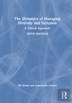 The Dynamics Of Managing Diversity And Inclusion
