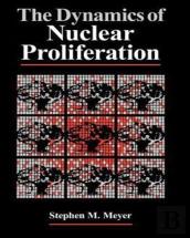 The Dynamics Of Nuclear Proliferation