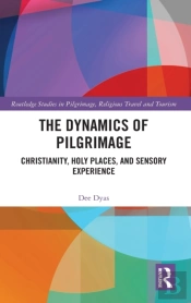 The Dynamics Of Pilgrimage