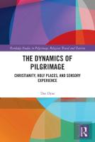 The Dynamics Of Pilgrimage