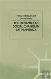 The Dynamics Of Social Change In Latin America