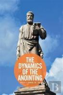 The Dynamics Of The Anointing