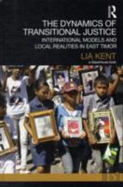 The Dynamics Of Transitional Justice:
