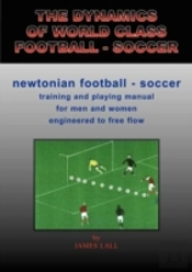 The Dynamics Of World Class Football - Soccer