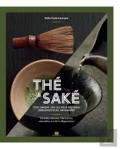 Thé & Saké : Tout Savoir Sur Les Deux Boissons Emblématiques Japonaises