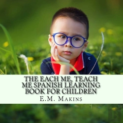 Bertrand.pt - The Each Me, Teach Me Spanish Learning Book For Children