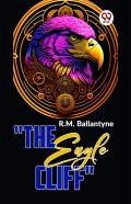 ''The Eagle Cliff''