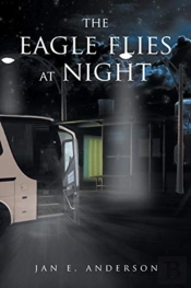 The Eagle Flies At Night