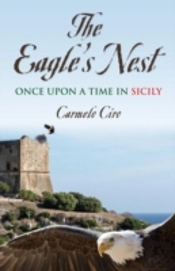 The Eagle'S Nest:  Once Upon A Time In S