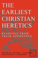 The Earliest Christian Heretics