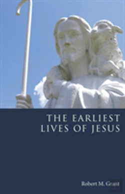 Bertrand.pt - The Earliest Lives Of Jesus