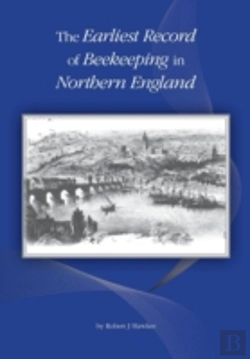 Bertrand.pt - The Earliest Record Of Beekeeping In Northern England
