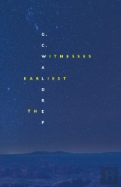 The Earliest Witnesses