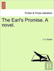 The Earl'S Promise. A Novel.