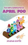 The Early Adventures Of April Foo