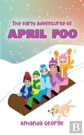 The Early Adventures Of April Foo