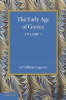 The Early Age Of Greece: Volume 1