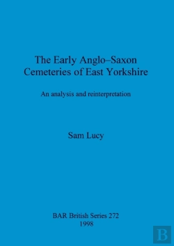Bertrand.pt - The Early Anglo-Saxon Cemeteries Of East Yorkshire