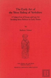 The Early Art Of The West Riding Of Yorkshire