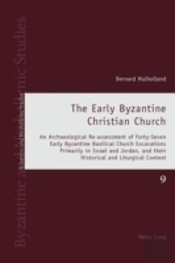 The Early Byzantine Christian Church