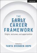 The Early Career Framework: Origins, Outcomes And Opportunities