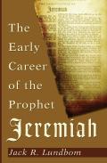The Early Career Of The Prophet Jeremiah