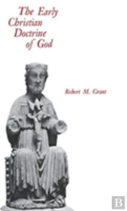 Bertrand.pt - The Early Christian Doctrine Of God