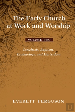 Bertrand.pt - The Early Church At Work And Worship - Volume 2