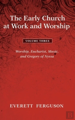 Bertrand.pt - The Early Church At Work And Worship - Volume 3
