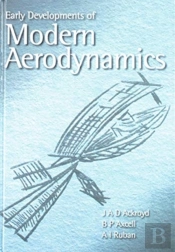 The Early Development Of Modern Aerodynamics